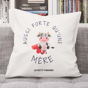 Housse de coussin aussi forte qu'une mère - Le Petit Fermier