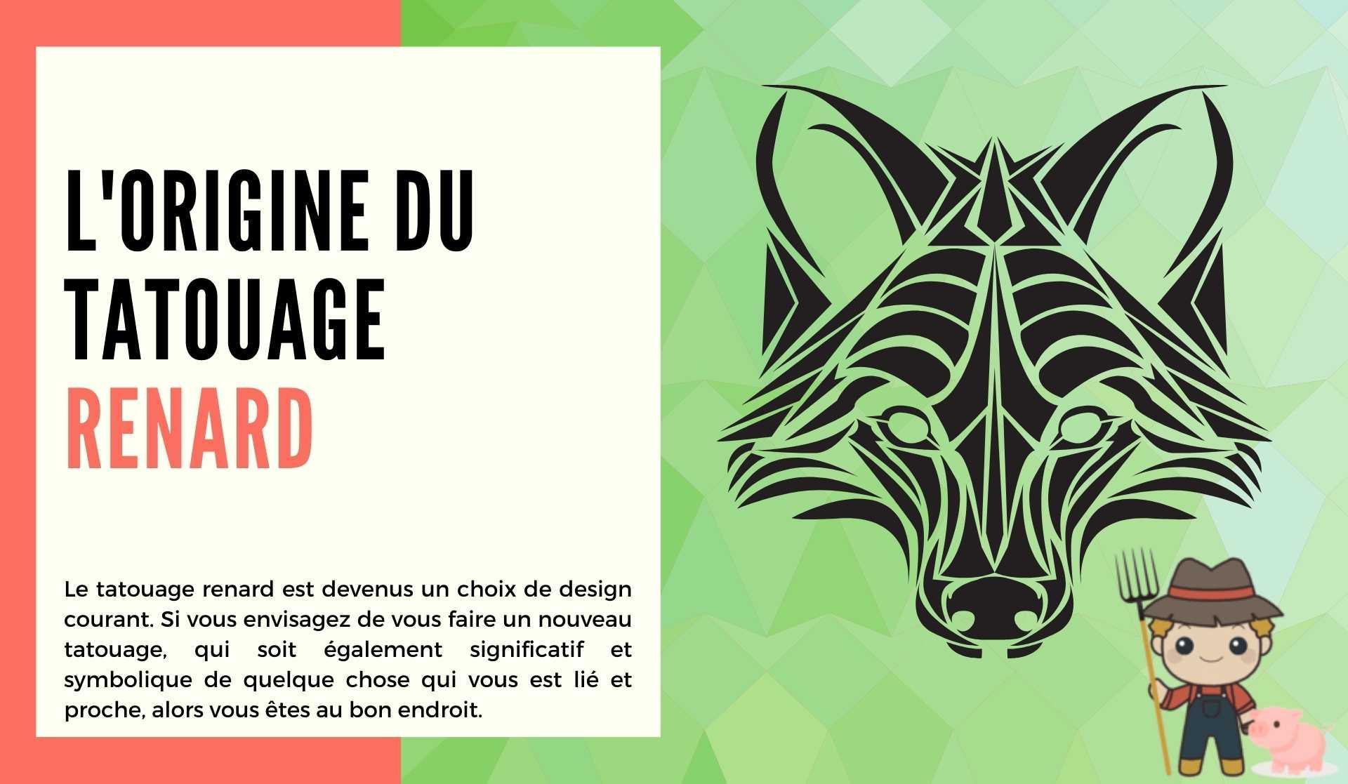 L'origine du tatouage renard - Le Petit Fermier