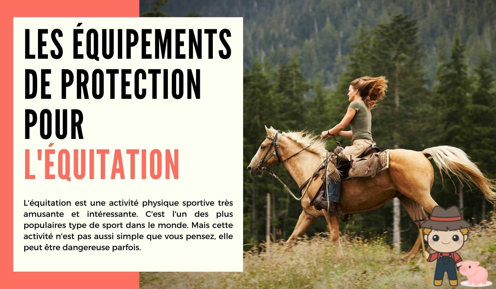 Les équipements de protection nécessaire pour l'équitation - Le Petit Fermier
