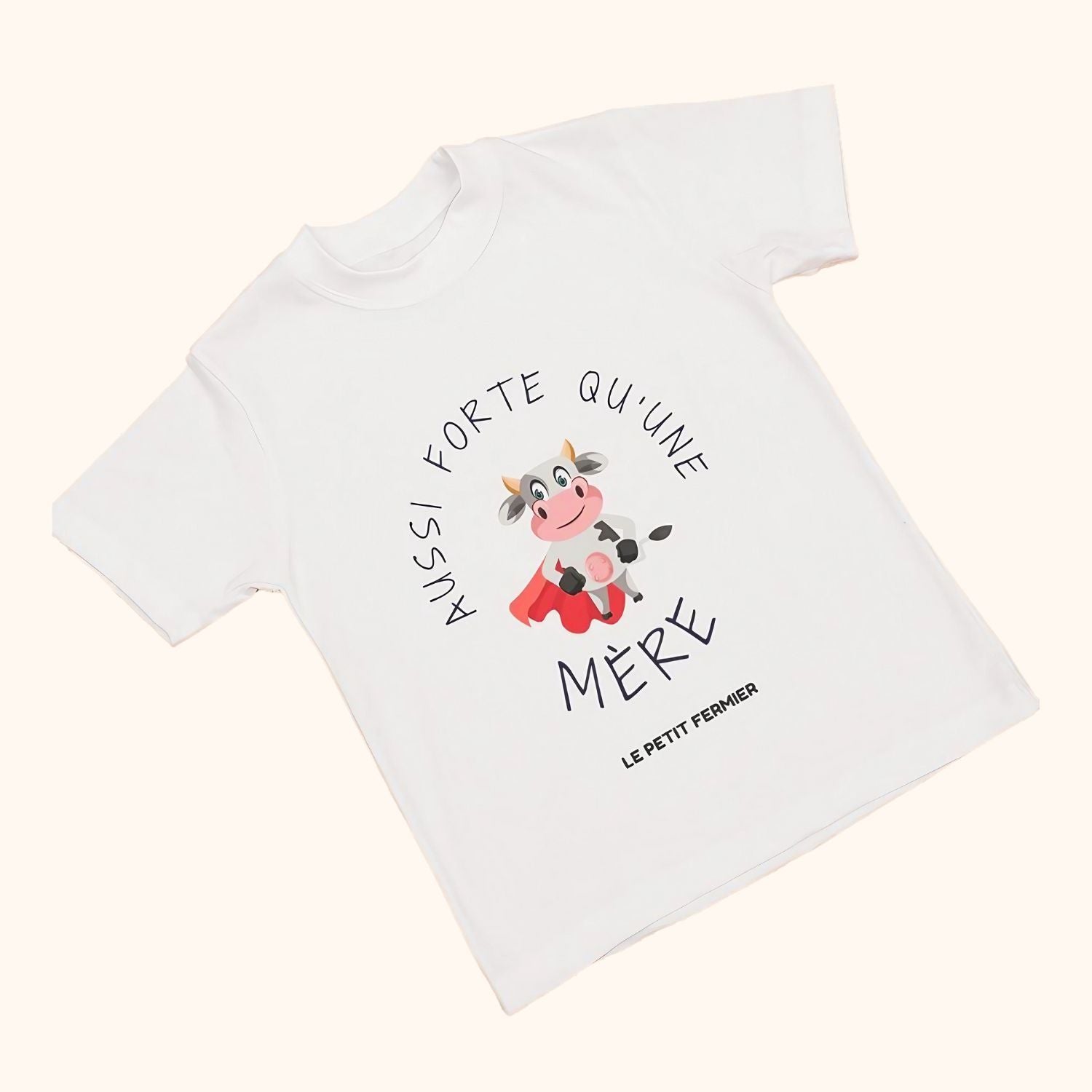 T-shirt aussi forte qu'une mère
