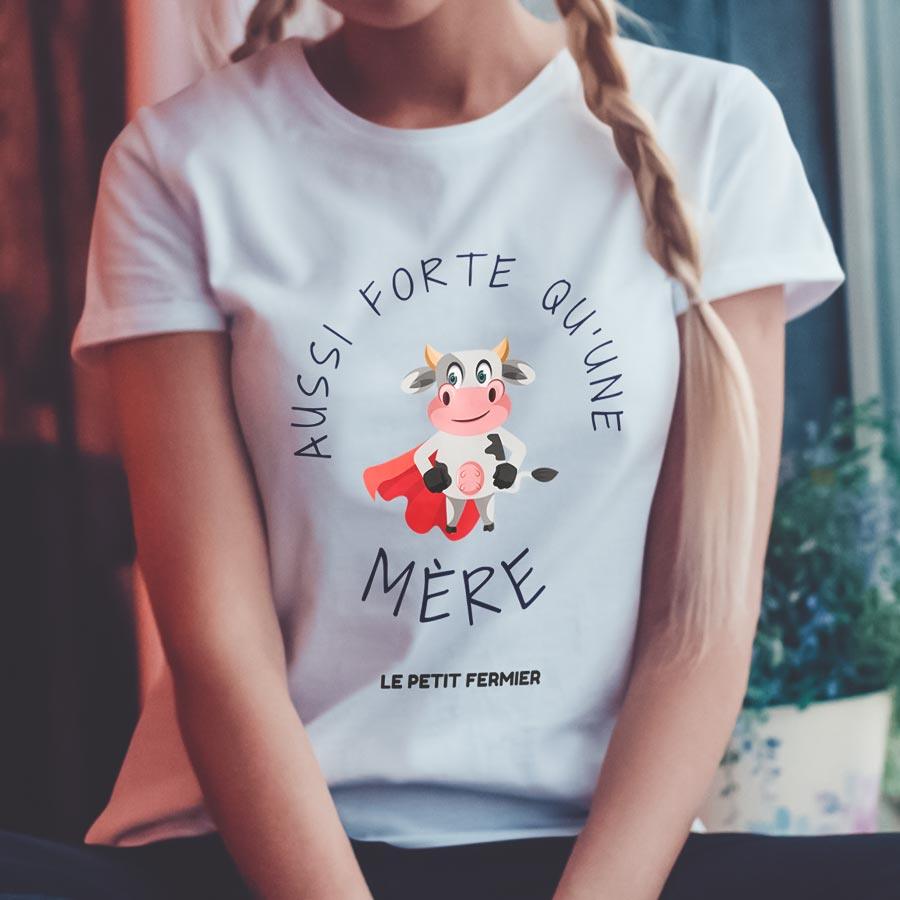T-shirt aussi forte qu'une mère - Le Petit Fermier