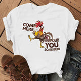 T-shirt coq Come Here I'll pour you some beer - Le Petit Fermier