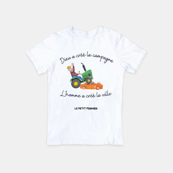 T-shirt Dieu a créé la campagne, l'homme a créé la ville - Le Petit Fermier