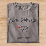 T-shirt papa d'amour - Le Petit Fermier